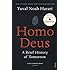 Homo Deus: A Brief History of Tomorrow