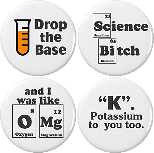 Set 4 Chemistry Science Lab Humor 2.25â€ Large Buttons Pins Periodic Elements