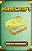 Minecraft: Master Minecraft Handbook Guide (Minecraft Handbook Essential Guide Books for Kids) (Secret Minecraft Handbook Guide)