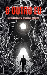 Livro O outro eu.: Apenas um conto de horror cósmico.