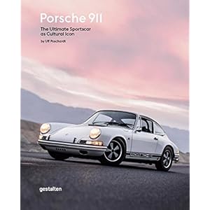 Porsche 911: The Ultimate Sportscar as Cultural Icon