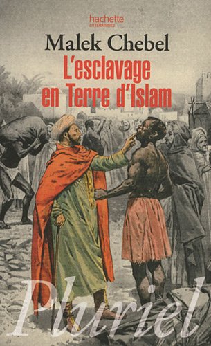 L' esclavage en terre d'Islam