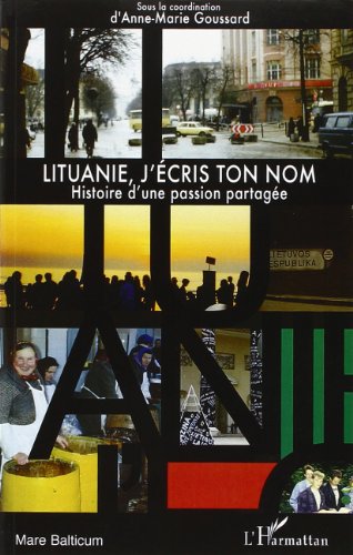Lituanie, j'écris ton nom