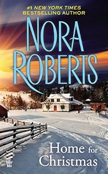 Home For Christmas (Novella) - Kindle edition by Nora Roberts. Literature &amp; Fiction Kindle