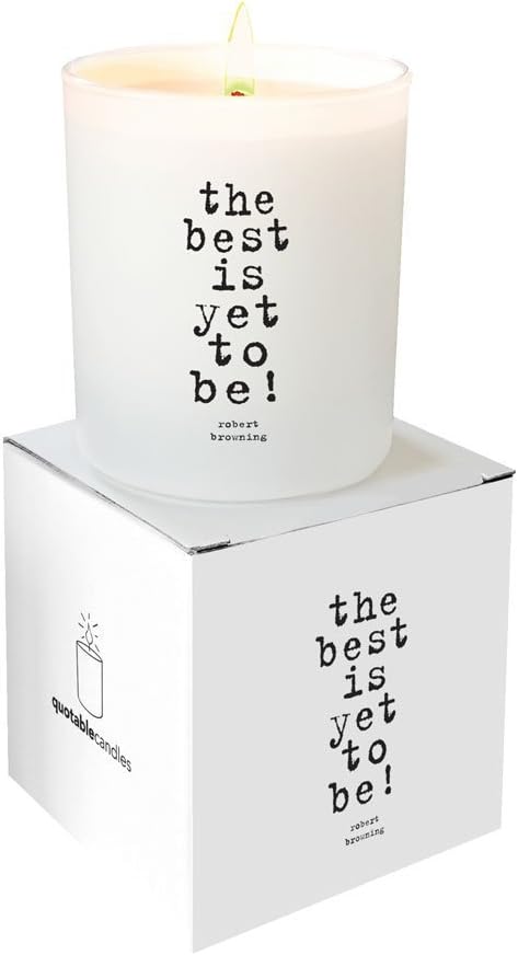 The Best Is Yet To Be Candle