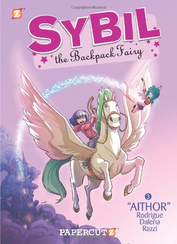 Sybil the Backpack Fairy #3: Aithor (Sybil the Backpack Fairy Graphic Novels)