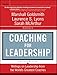 Coaching for Leadership: Writings on Leadership from the World's Greatest Coaches (Jossey-Bass Leadership Series)