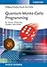 Quantum Monte-Carlo Programming: For Atoms, Molecules, Clusters, and Solids