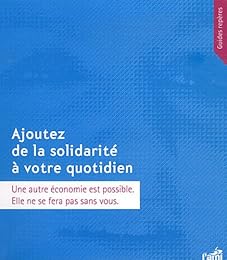 Ajoutez de la solidarité à votre quotidien