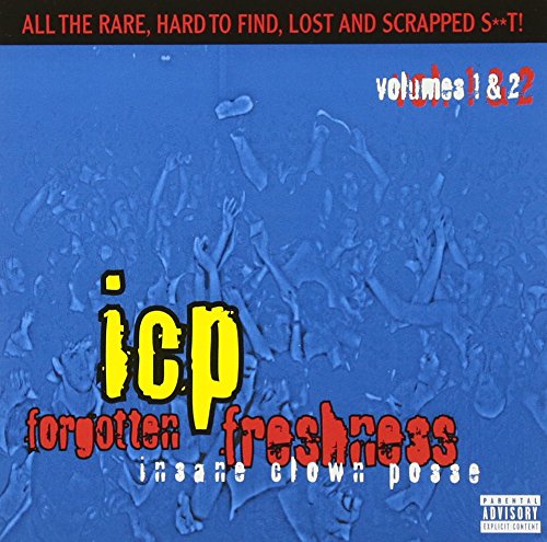 Insane Clown Posse - Forgotten Freshness Vol. 1 - 2 - Zortam Music