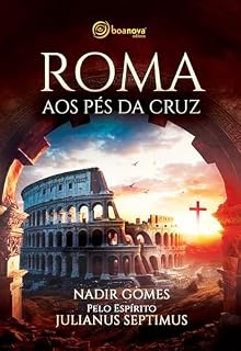 Livro Roma aos Pés da Cruz