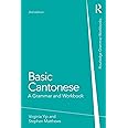 Basic Cantonese (Routledge Grammar Workbooks)