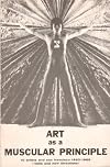 Art as a muscular principle: 10 artists and San Francisco 1950 - 1965 (roots and new directions.)