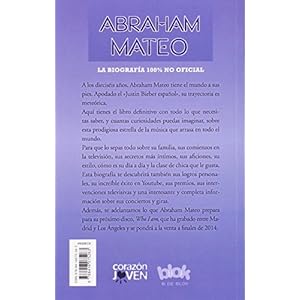 Abraham Mateo. La biografia 100% no oficial (Spanish Edition)