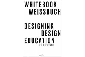 Designing Design Education: Whitebook