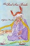 The Red Sea Bride by Sylvia Fowler