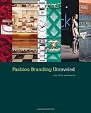 Fashion Branding Unraveled, Hameide, Kaled K., 1563678748