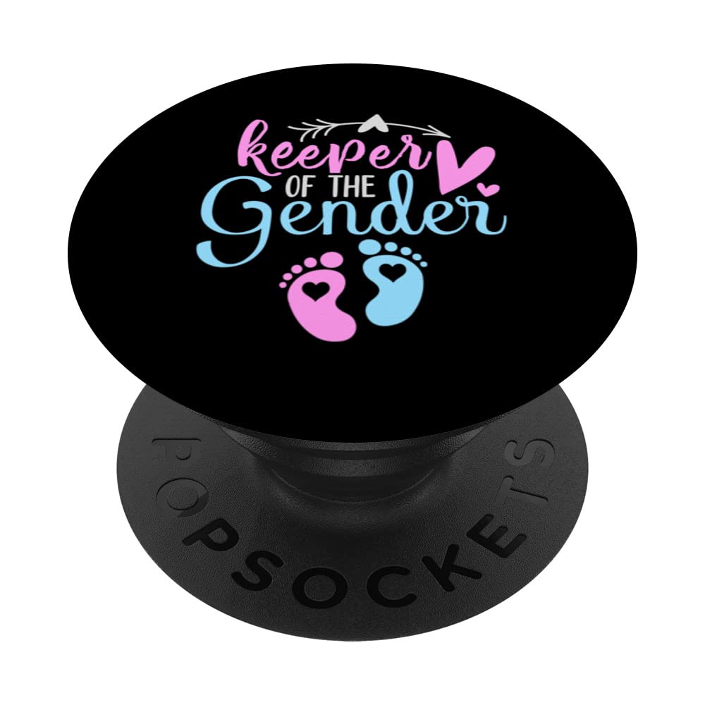Funny Quote Keeper Of The Gender Reveal Announcement PopSockets Swappable PopGrip