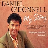 Daniel O'Donnell: My Story by 