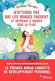 N'attends pas que les orages passent et apprends à danser sous la pluie