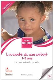 De 1 à 3 ans, la conquête du monde