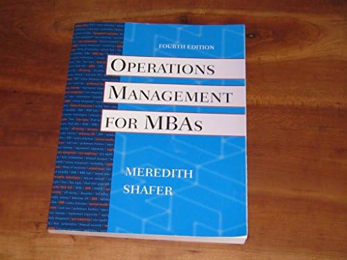 Operations and Supply Chain Management for MBAs: Meredith, Jack R