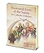 Illustrated Lives of the Saints for Catholic Children: 125 Illustrated Stories 1936837315 Book Cover