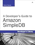 A Developer's Guide to Amazon SimpleDB (Developer's Library) by Mocky Habeeb