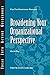 Broadening Your Organizational Perspective (J-B CCL (Center for Creative Leadership))