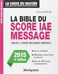 La  bible du score IAE-Message