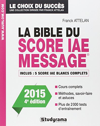 La  bible du score IAE-Message