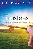 GUIDELINES 2013-2016 TRUSTEES by 