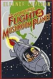 The Wonderful Flight to the Mushroom Planet