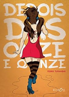 Livro Depois das Onze e Quinze (Um Certo Tempo Livro 1)