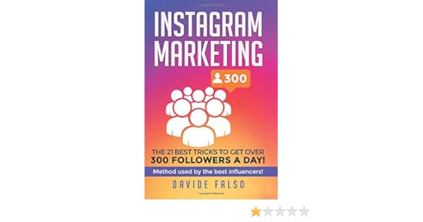 instagram marketing the 21 best tricks to get over 300 followers a day social media social marketing online business business marketing - get 300 followers on instagram