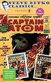 Steve Ditko Classics v1: Captain Atom