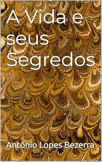 Livro A Vida e seus Segredos