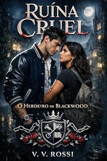 Livro Ruína Cruel: O Herdeiro de Blackwood