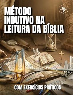 Livro Método Indutivo na Leitura da Bíblia (Formação do Leitor Bíblico Livro 1)