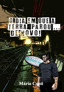 Livro O dia em que a Terra parou ... De novo!