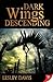 Dark Wings Descending by