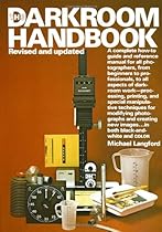 The Darkroom Handbook
