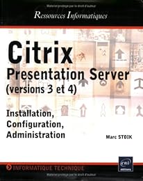 Citrix Presentation Server (versions 3 et 4)