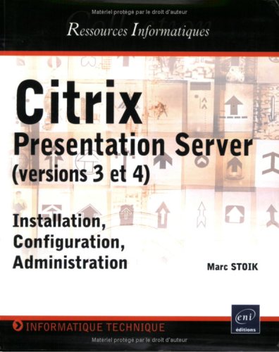 Citrix Presentation Server (versions 3 et 4)
