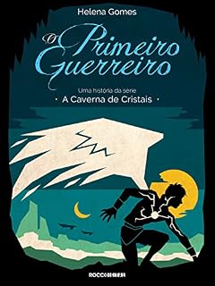 Livro O primeiro guerreiro (A Caverna de Cristais)