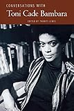 Conversations with Toni Cade Bambara (Literary Conversations Series) by 