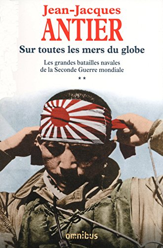 Les  grandes batailles navales de la Seconde guerre mondiale