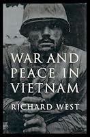 War and Peace in Vietnam 1856195236 Book Cover