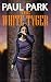 The White Tyger (A Princess of Roumania) by Paul Park