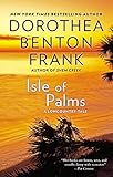 Front cover for the book Isle of Palms by Dorothea Benton Frank